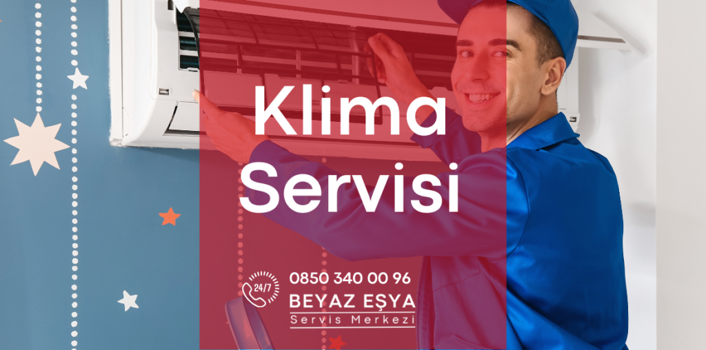 Beyaz Eşya Servis Merkezi - Klima Servisi